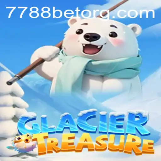 Discover GlacierTreasure with 7788bet: An Exciting Adventure Awaits