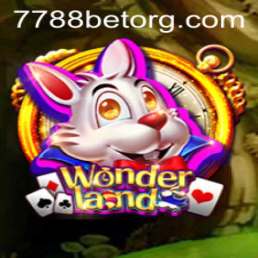 Unveiling the Enchanting World of Wonderland on 7788bet
